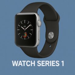 Watch Series 1