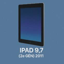 iPad 9.7 (2e Gén) 2011"