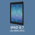 iPad 9.7 (3e Gén) 2012"