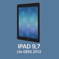 iPad 9.7 (3e Gén) 2012"